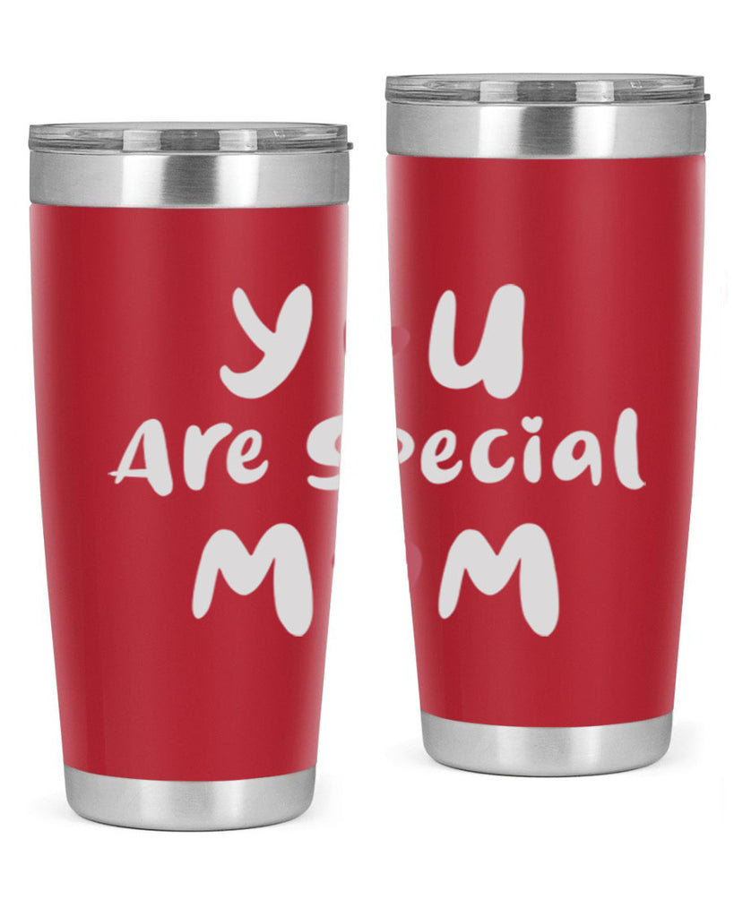 you are special mom 10#- mom- Tumbler