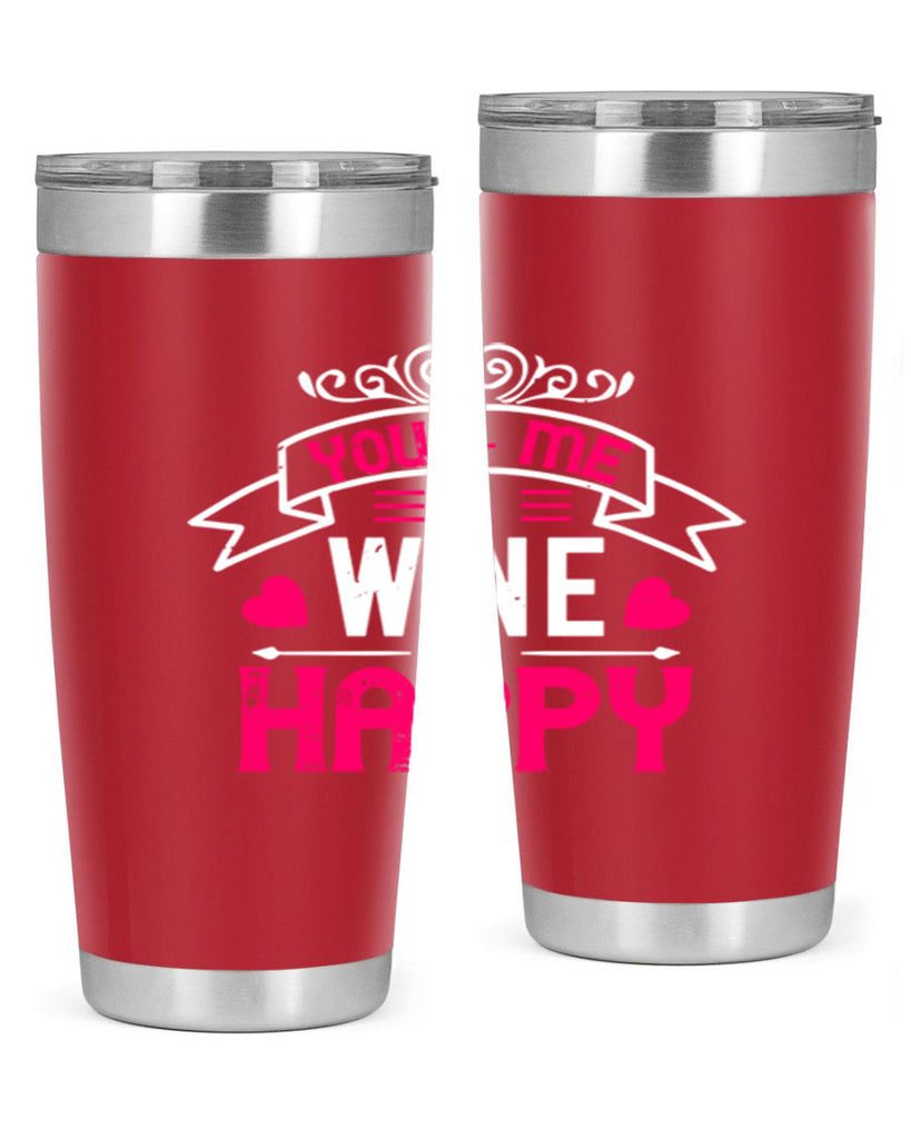 you me wine happy 1#- valentines day- Tumbler