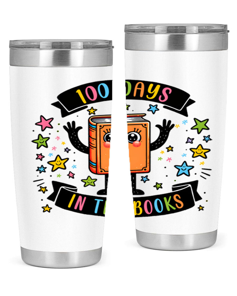 100 Days in the Books 30#- 100 days of school- Tumbler