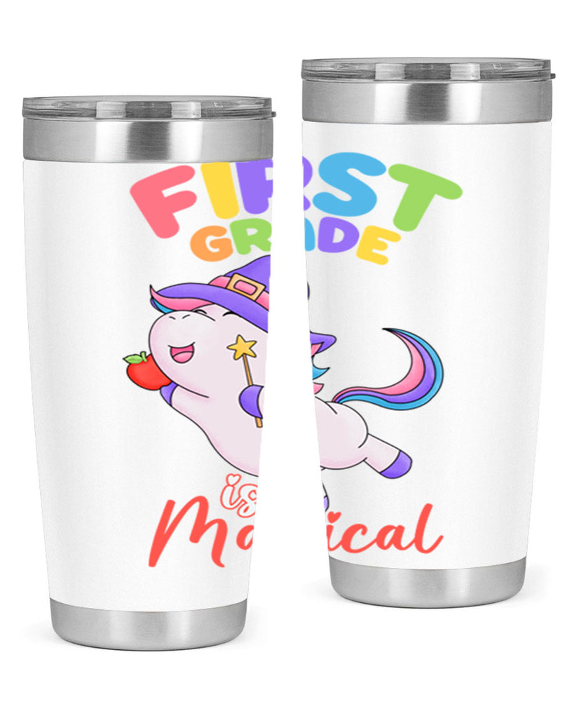 1st Grade is Magical Unicorn 26#- 1st grade- Tumbler