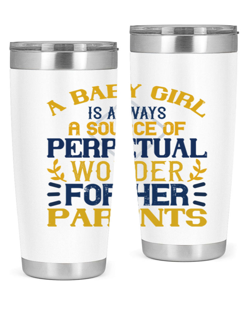A baby girl is always a source of perpetual wonder for her parents Style 142#- baby- tumbler