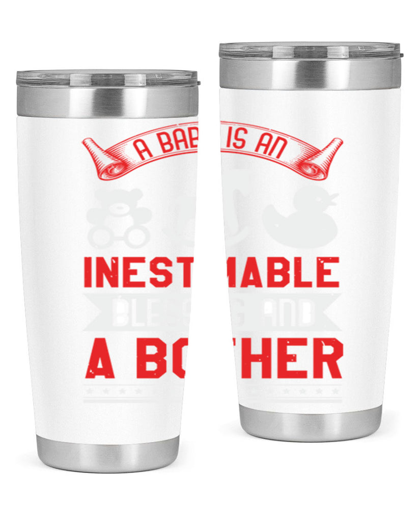 A baby is blessing and a bother Style 50#- baby shower- tumbler