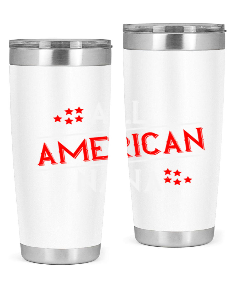 ALL american nana 110#- grandma - nana- Tumbler