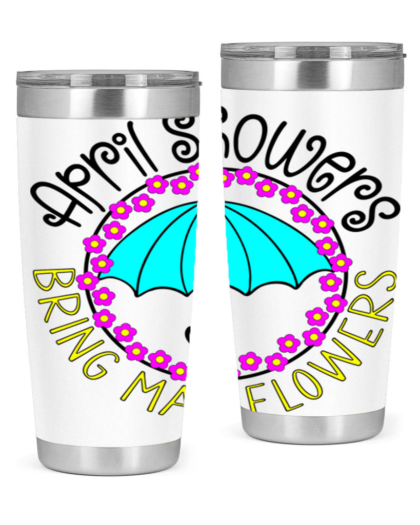 April showers21#- spring- Tumbler