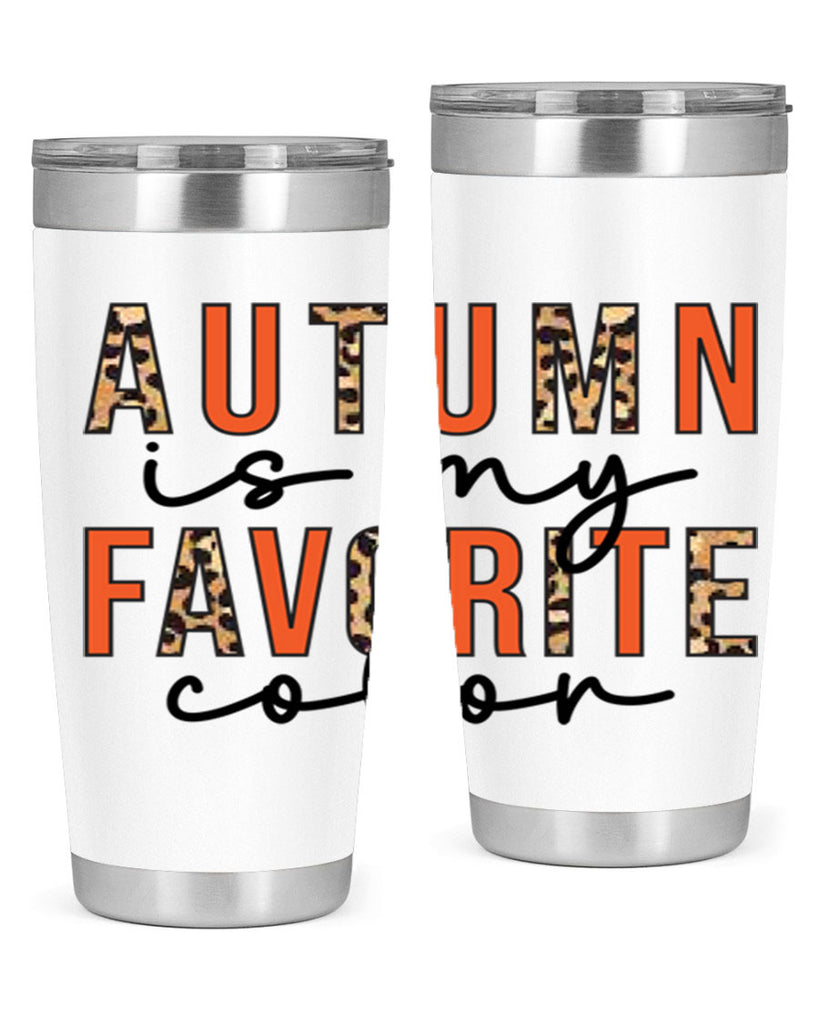 Autumn is My Favorite Color 22#- fall- Tumbler
