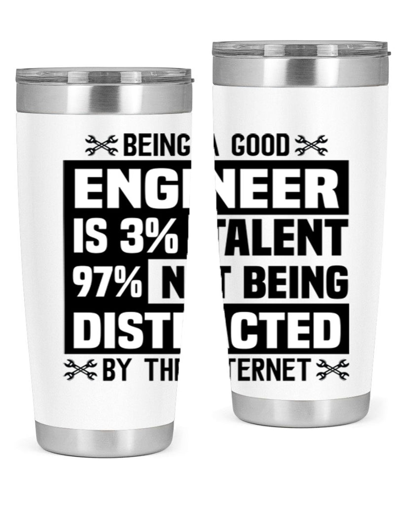 Being a good Style 20#- engineer- tumbler