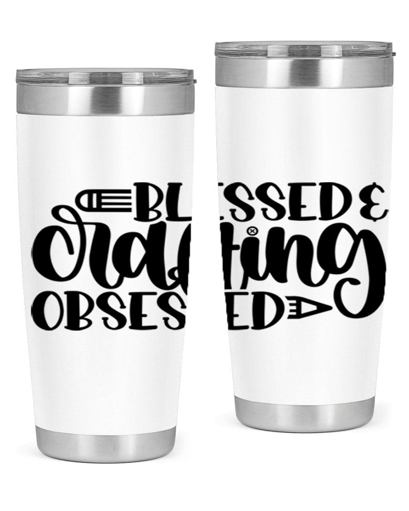 Blessed Crafting Obsessed 47#- crafting- Tumbler