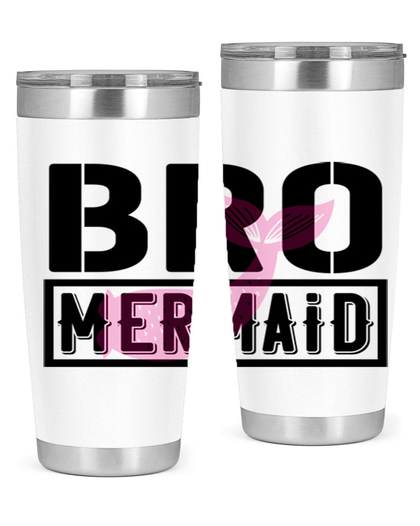 Bro mermaid 85#- mermaid- Tumbler