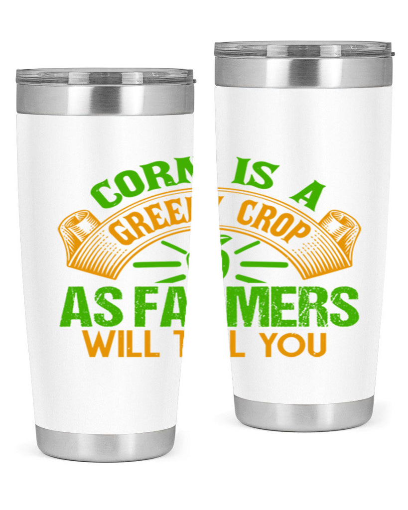 Corn Is a Greedy Crop 47#- farming and gardening- Tumbler