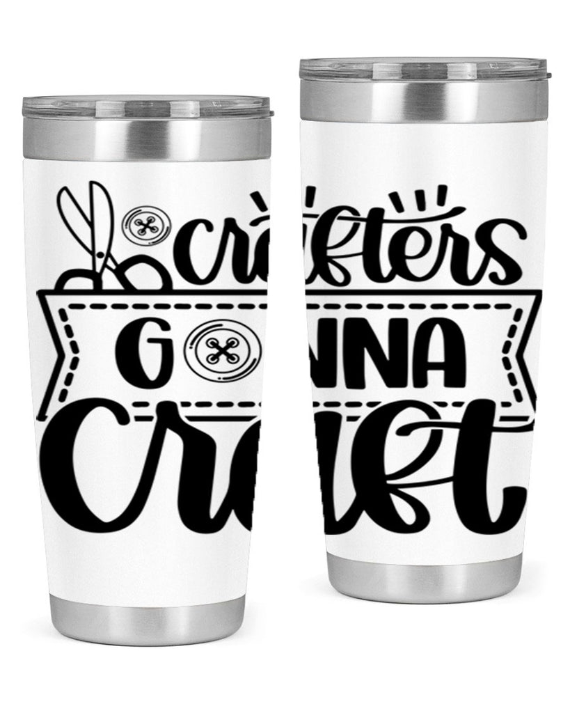 Crafters Gonna Craft 36#- crafting- Tumbler