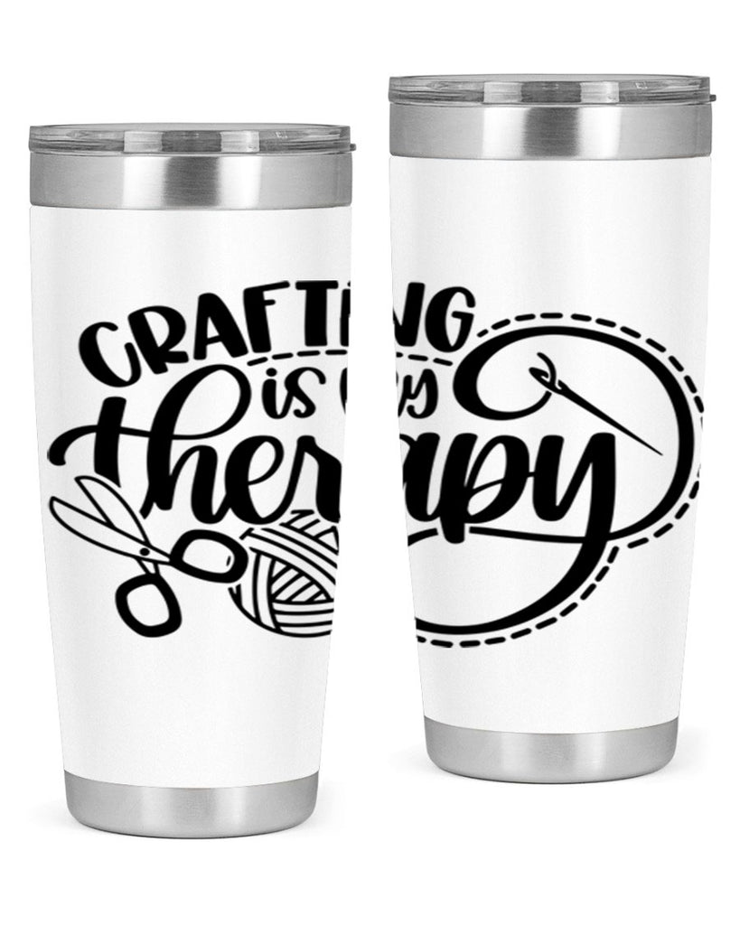 Crafting Is My Therapy 34#- crafting- Tumbler