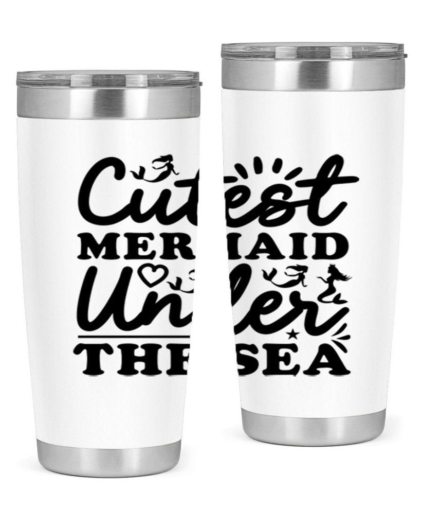 Cutest Mermaid Under the Sea 106#- mermaid- Tumbler