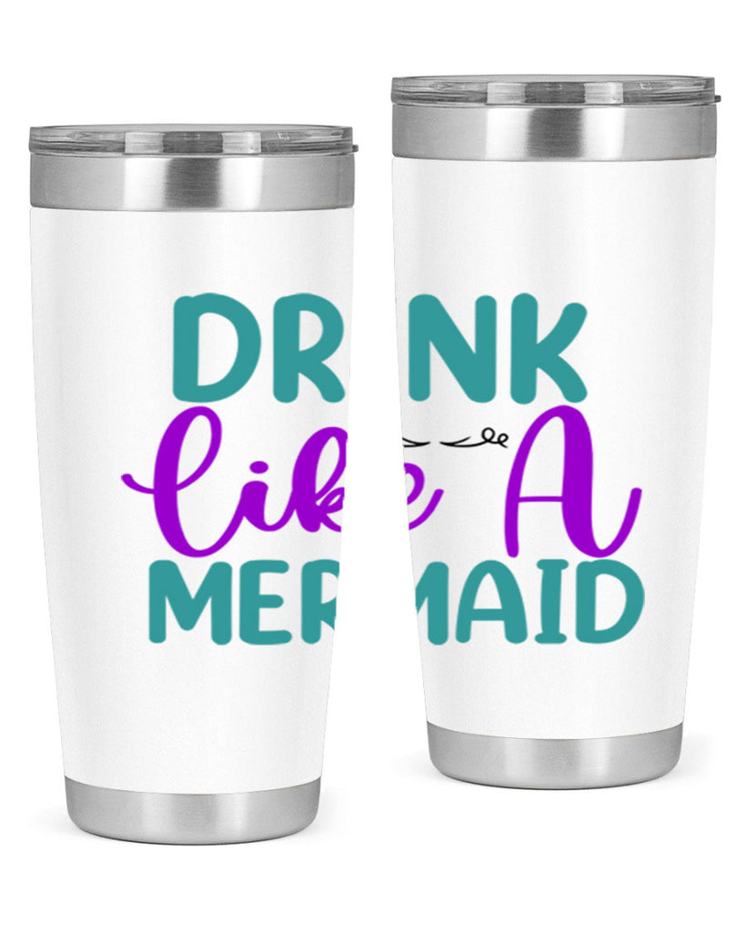 Drink Like A Mermaid 139#- mermaid- Tumbler