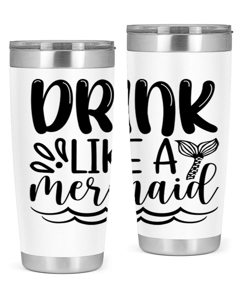 Drink Like A Mermaid 145#- mermaid- Tumbler