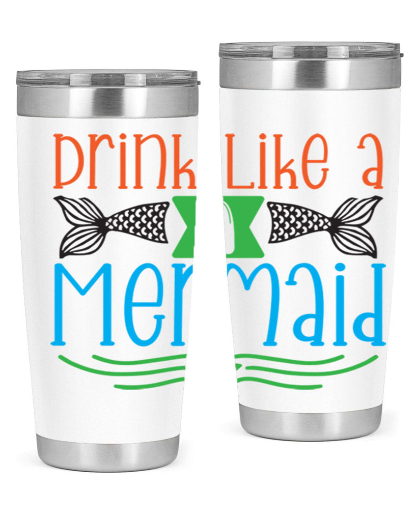 Drink Like A Mermaid 146#- mermaid- Tumbler