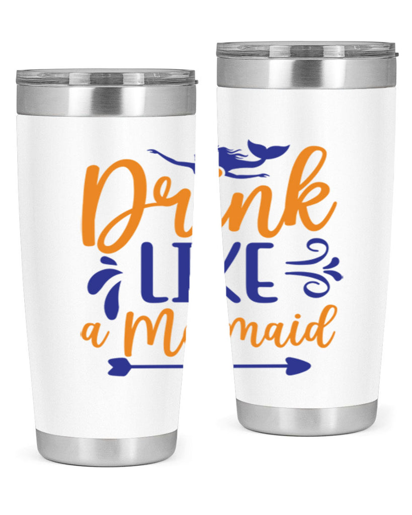 Drink Like a Mermaid 137#- mermaid- Tumbler