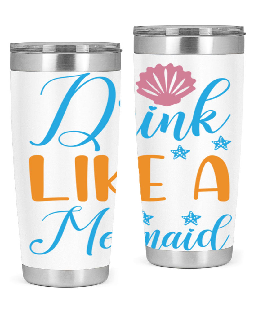 Drink Like a Mermaid 153#- mermaid- Tumbler