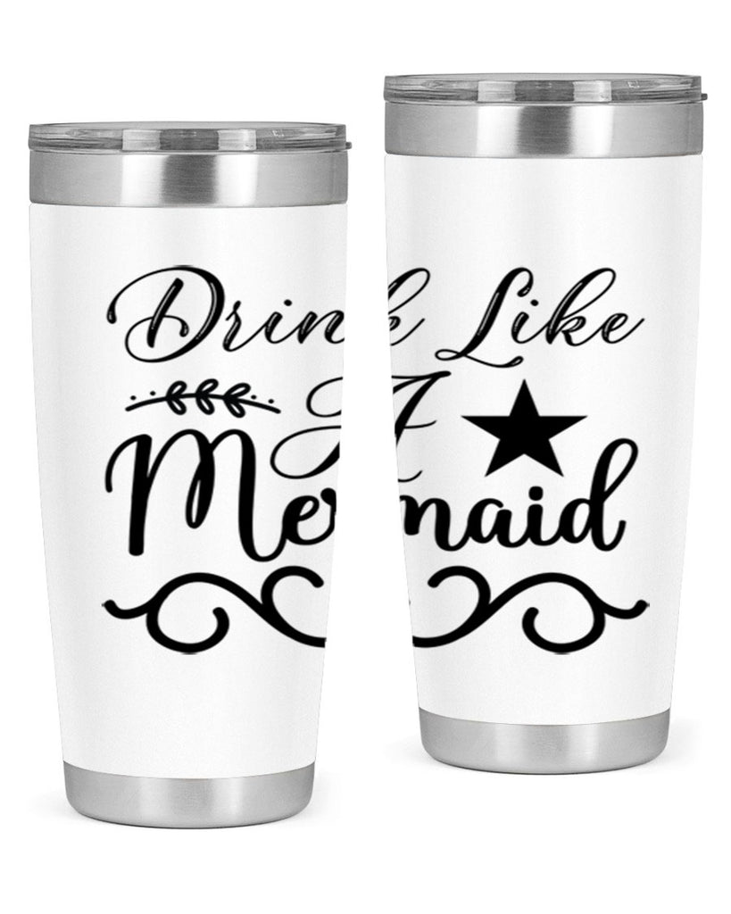 Drink like a mermaid 144#- mermaid- Tumbler