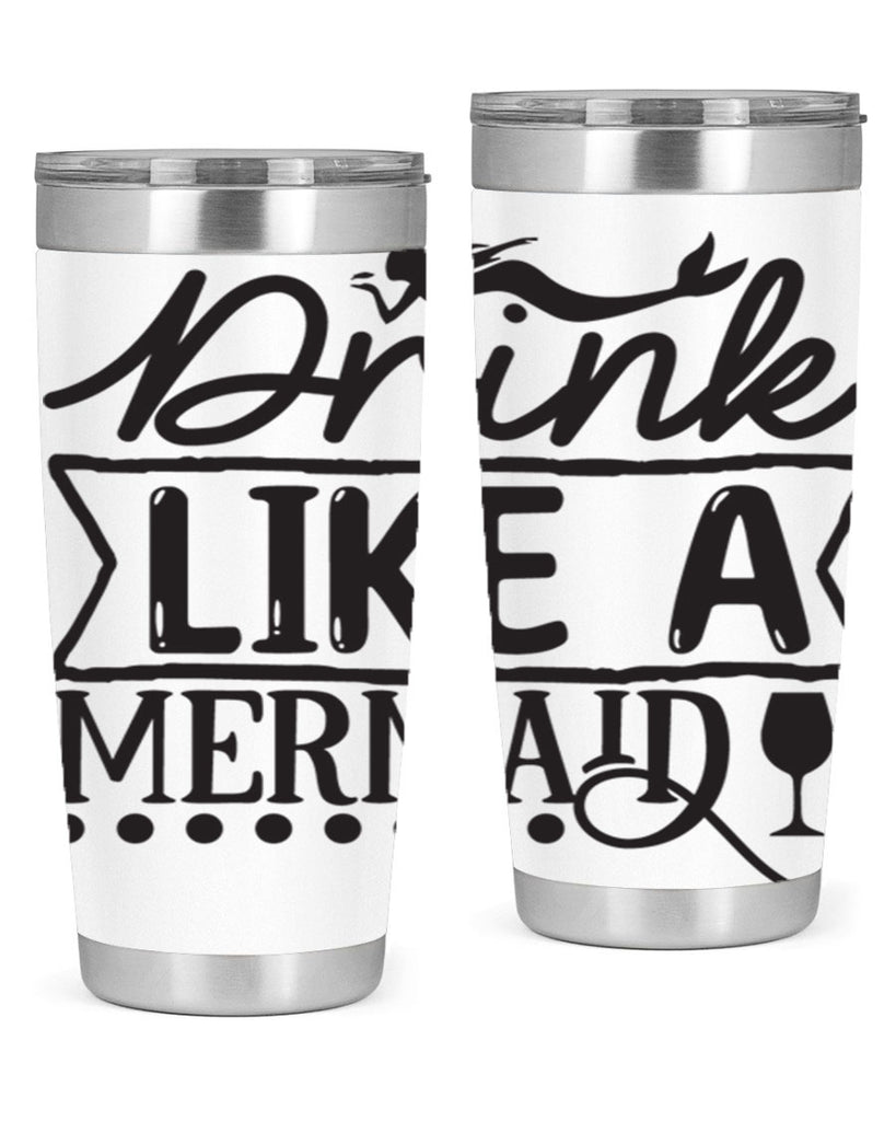 Drink like a mermaid 147#- mermaid- Tumbler