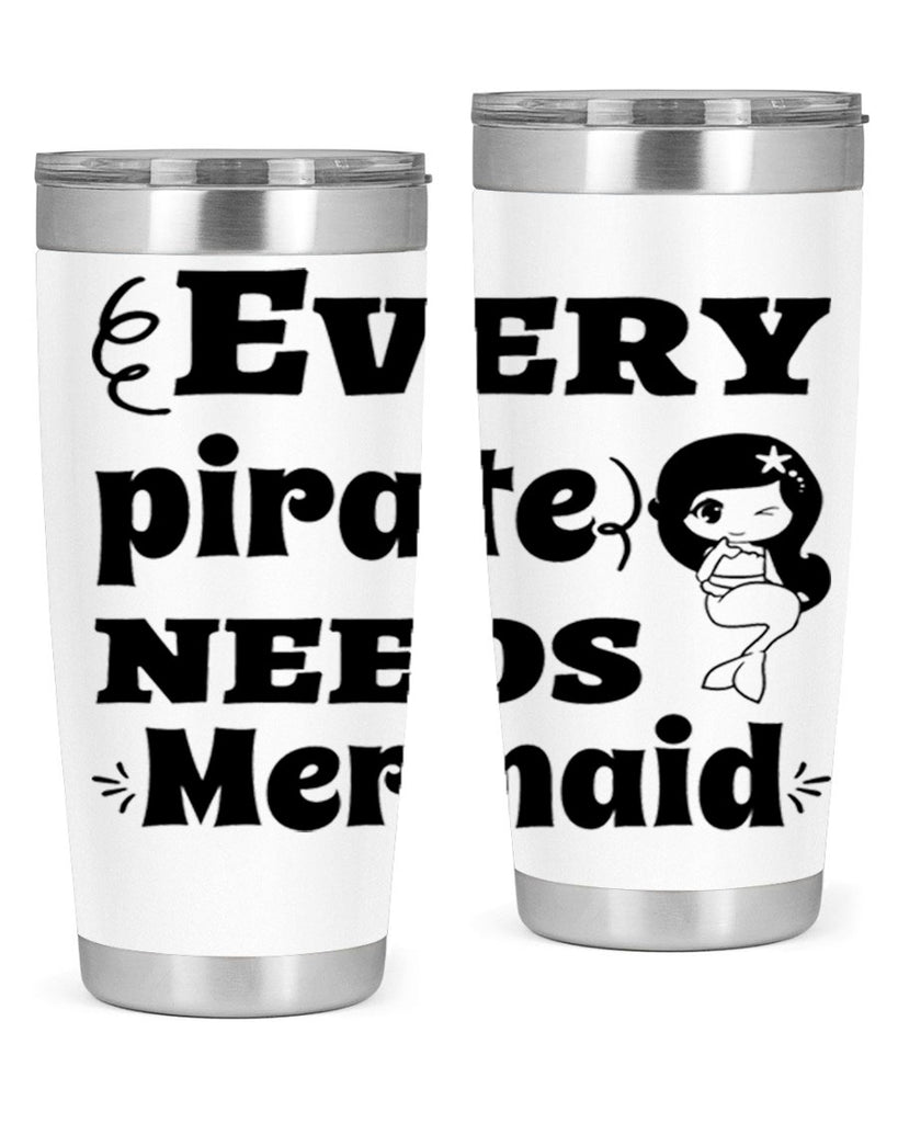 Every pirate needs Mermaid 163#- mermaid- Tumbler