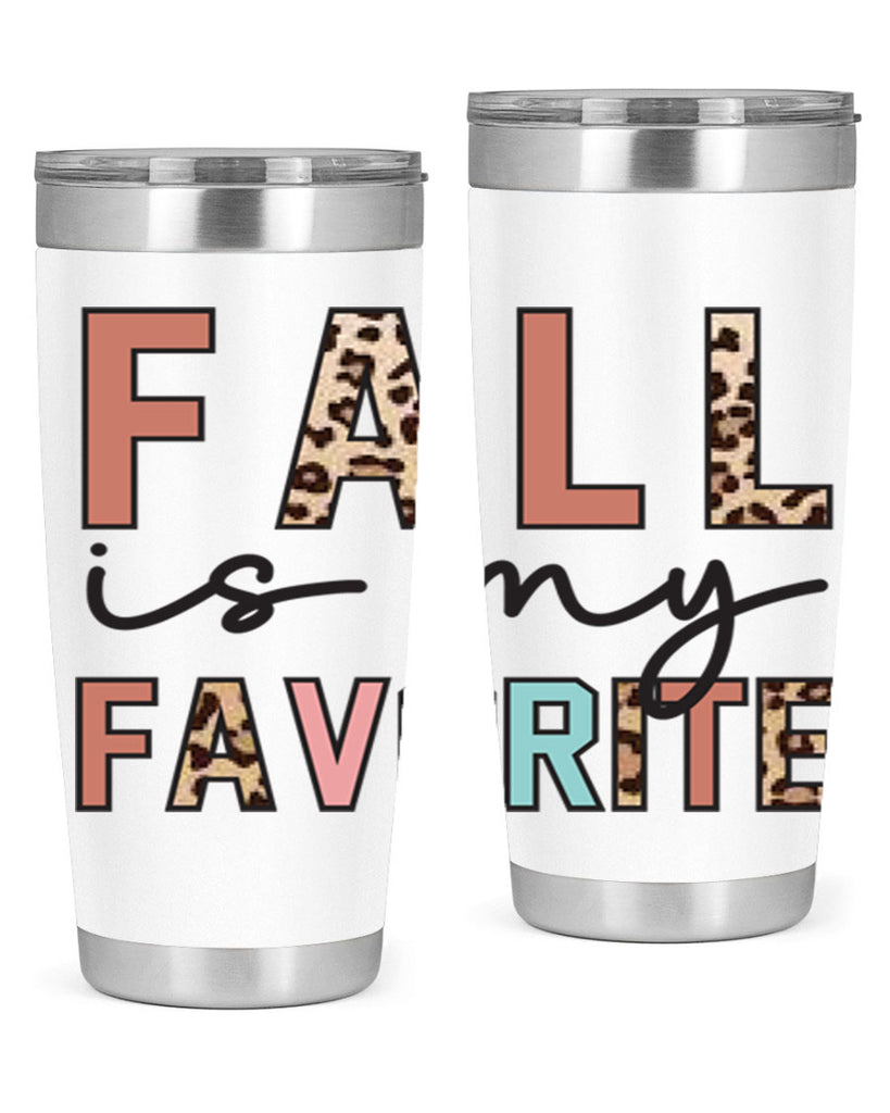 Fall Is My Favorite 120#- fall- Tumbler