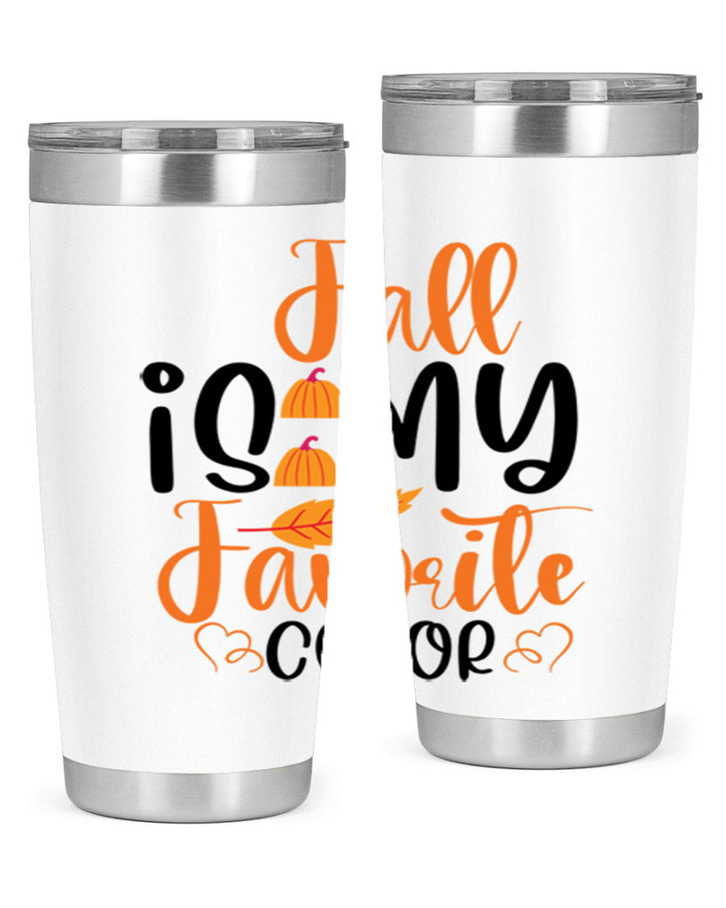 Fall Is My Favorite Color 118#- fall- Tumbler