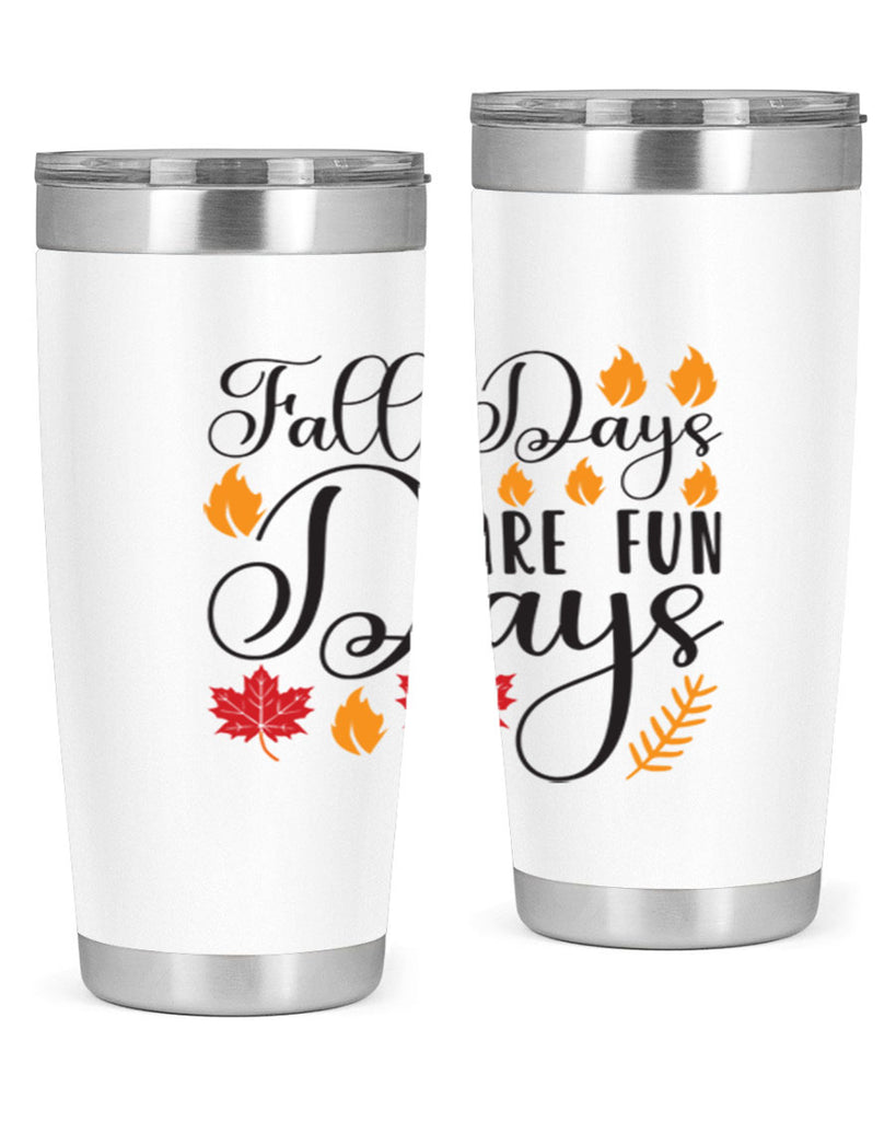 Falldaysarefundays 148#- fall- Tumbler
