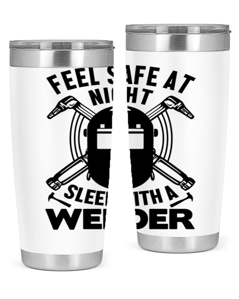 Feel safe at night Style 9#- welder- tumbler