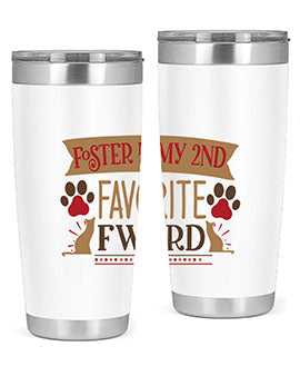 Foster is My nd Favorite FWord Style 11#- cat- Tumbler