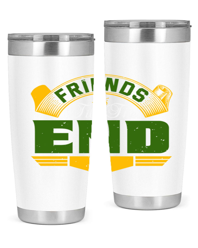 Friends ‘till the end Style 108#- Best Friend- Tumbler