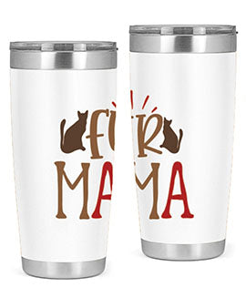 Fur Mama Style 13#- cat- Tumbler