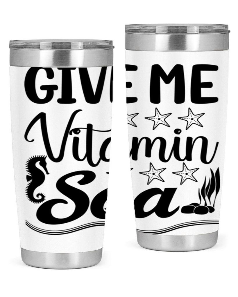 Give me vitamin sea 193#- mermaid- Tumbler