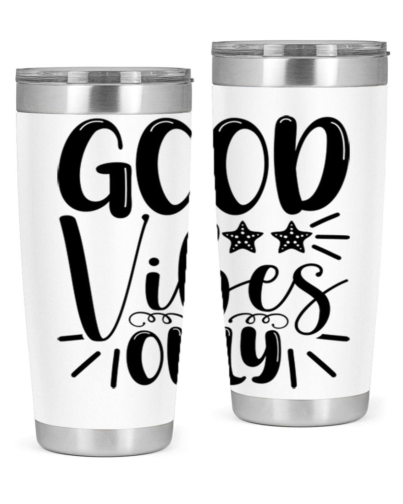 Good Vibes Only 197#- mermaid- Tumbler