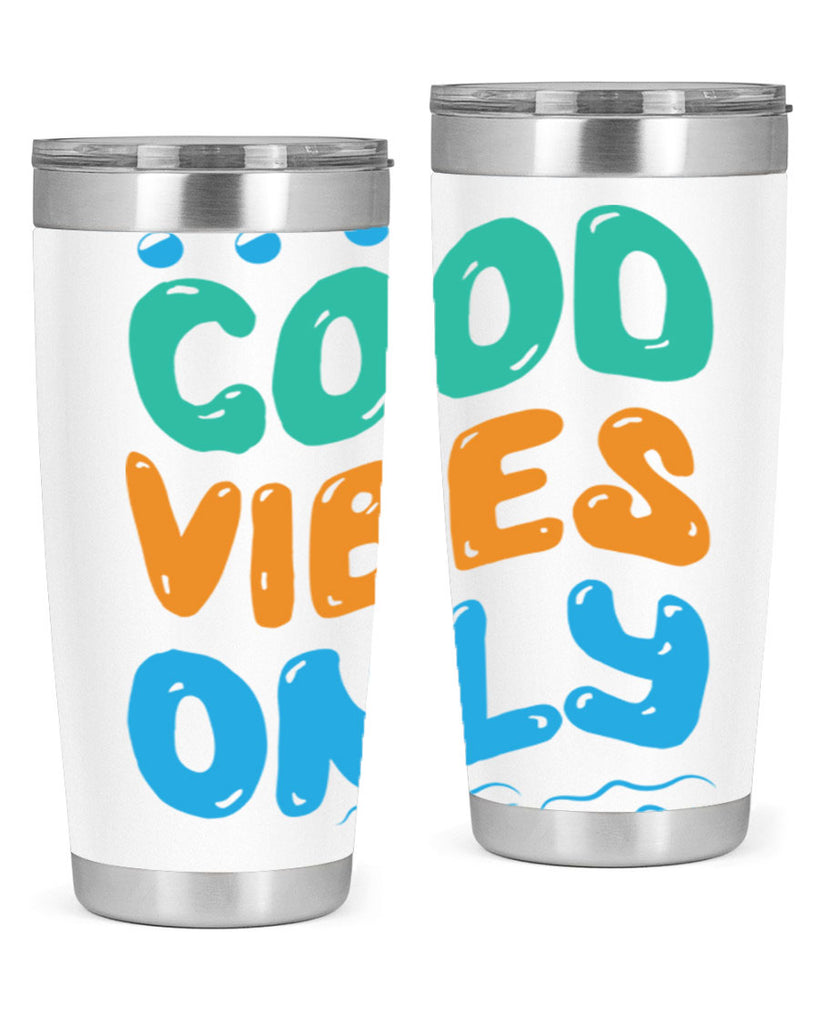 Good Vibes Only Design 200#- mermaid- Tumbler