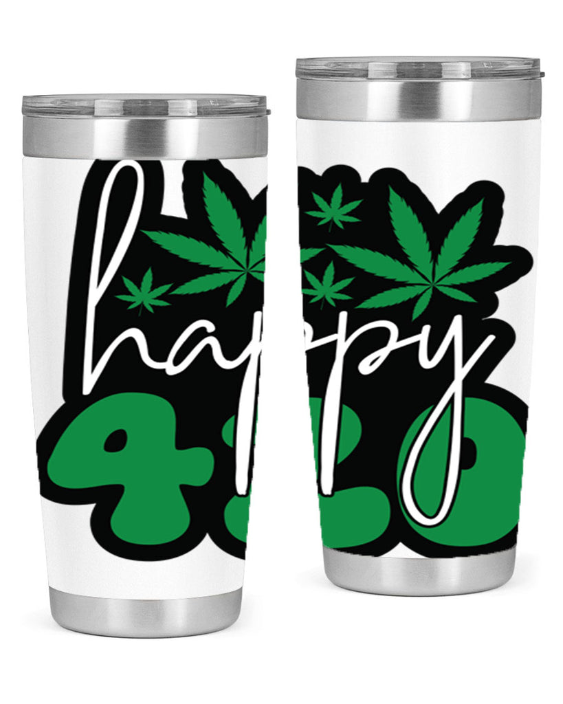 Happy 420 102#- marijuana- Tumbler