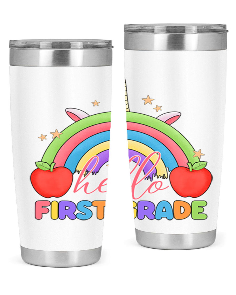 Hello 1st Grade Unicorn Rainbow 12#- 1st grade- Tumbler