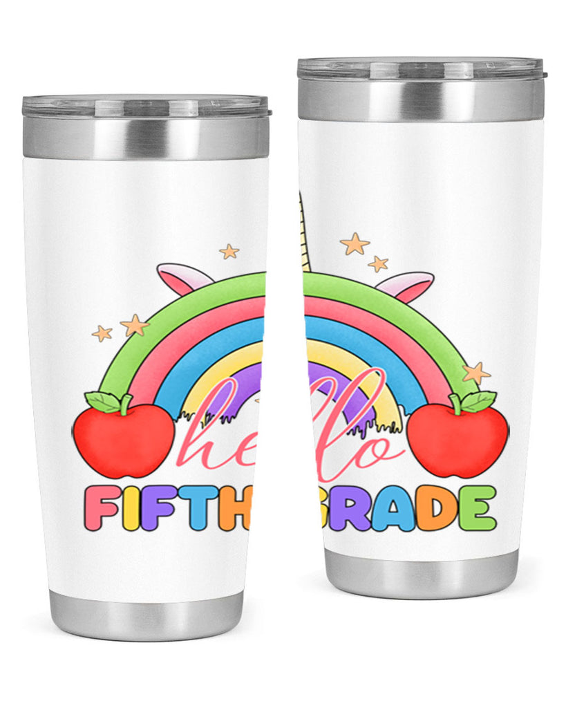 Hello 5th Grade Unicorn Rainbow 15#- 5th grade- Tumbler