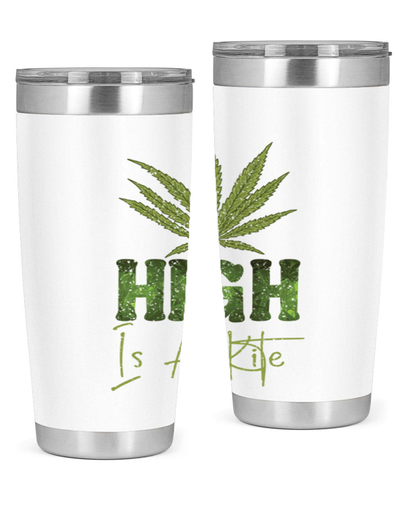 High Is A Kite Sublimation 115#- marijuana- Tumbler