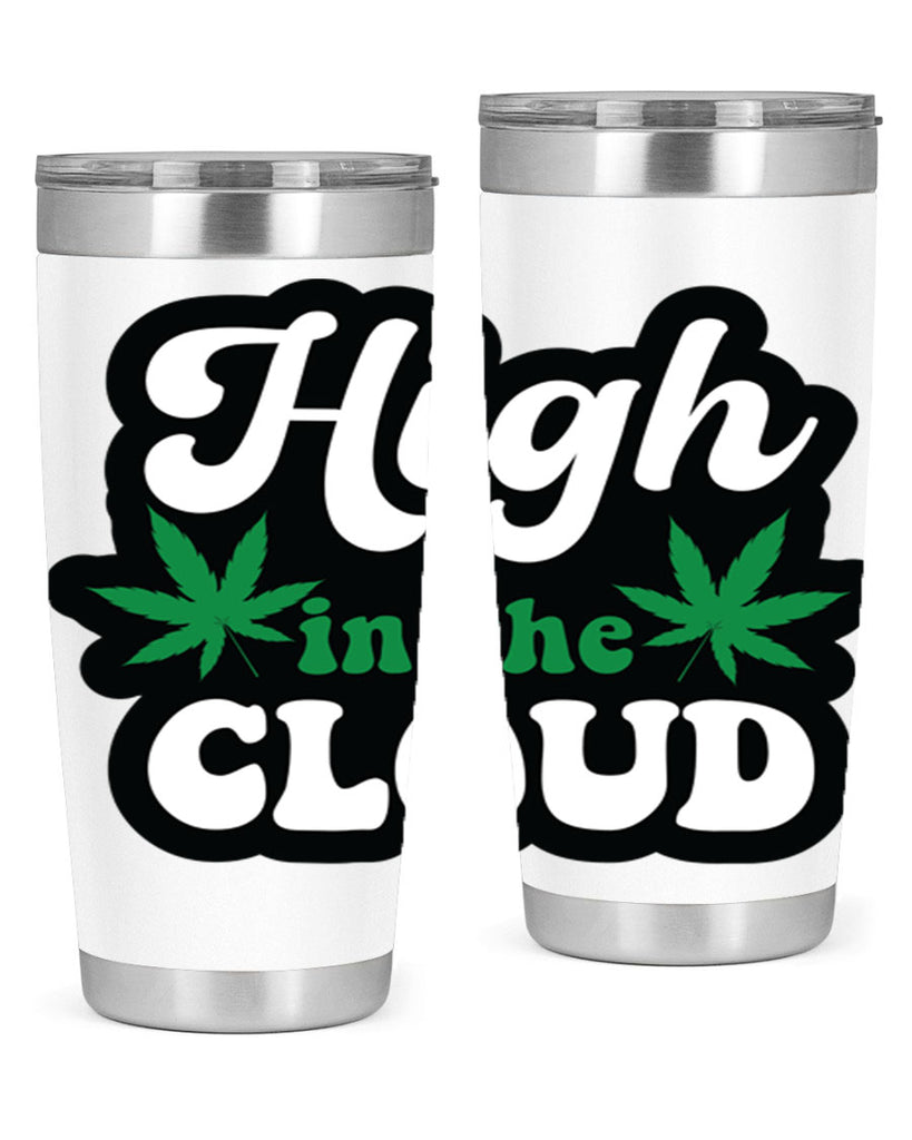 High in the cloud 113#- marijuana- Tumbler