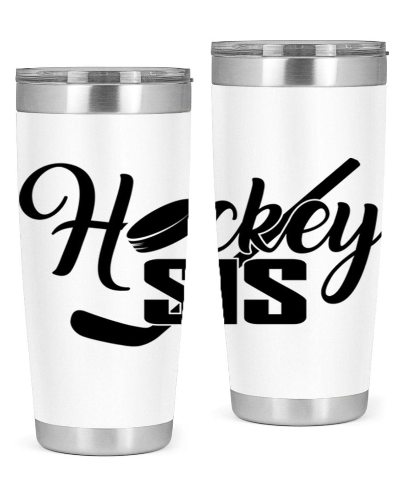 Hockey sis 1185#- hockey- Tumbler