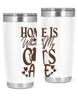 Home Is Where My Cats Are Style 15#- cat- Tumbler
