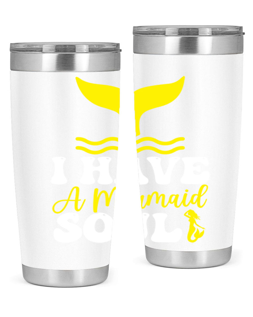 I Have a Mermaid Soul 206#- mermaid- Tumbler