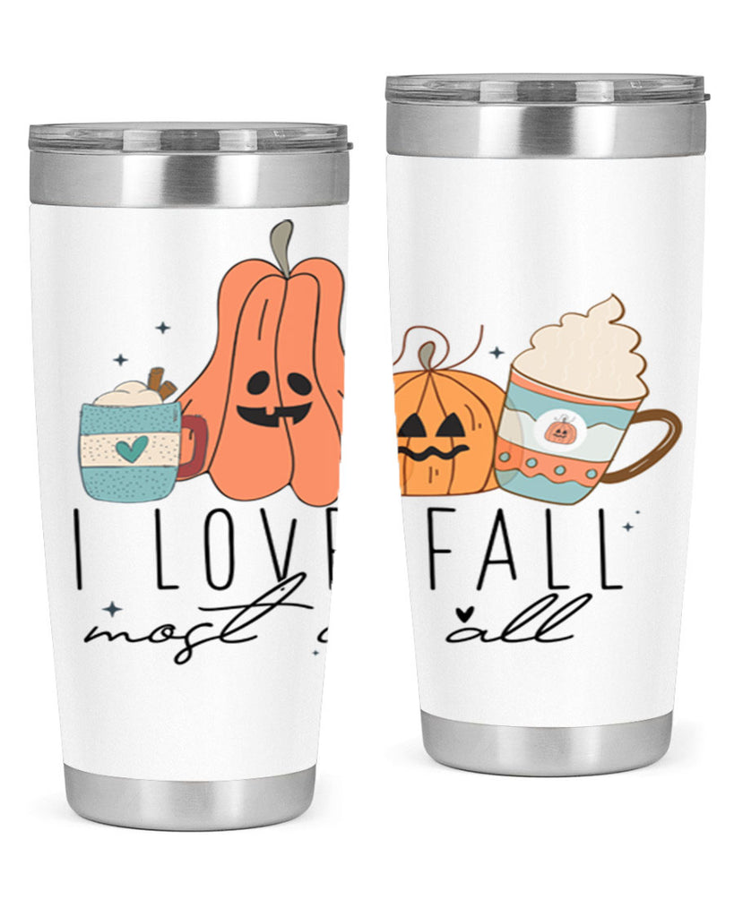 I Love Fall Most Of All 335#- fall- Tumbler