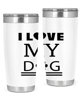 I Love My Dog Style 41#- dog- Tumbler