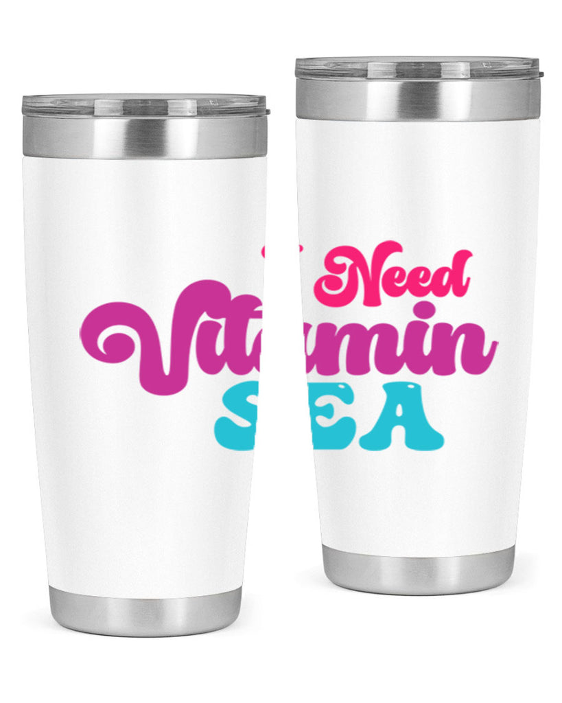 I Need Vitamin Sea 217#- mermaid- Tumbler