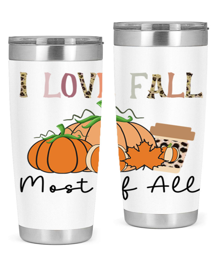 I love fall most of all 326#- fall- Tumbler