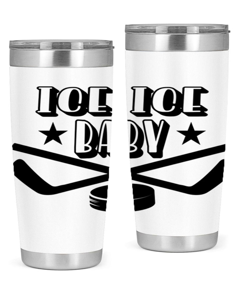 ICE ICE BABY 1055#- hockey- Tumbler