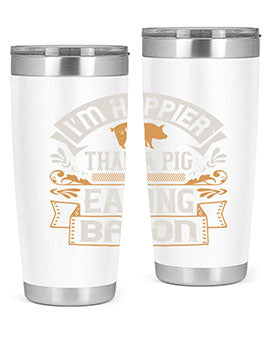 I’m happier than a pig eating bacon Style 51#- pig- Tumbler