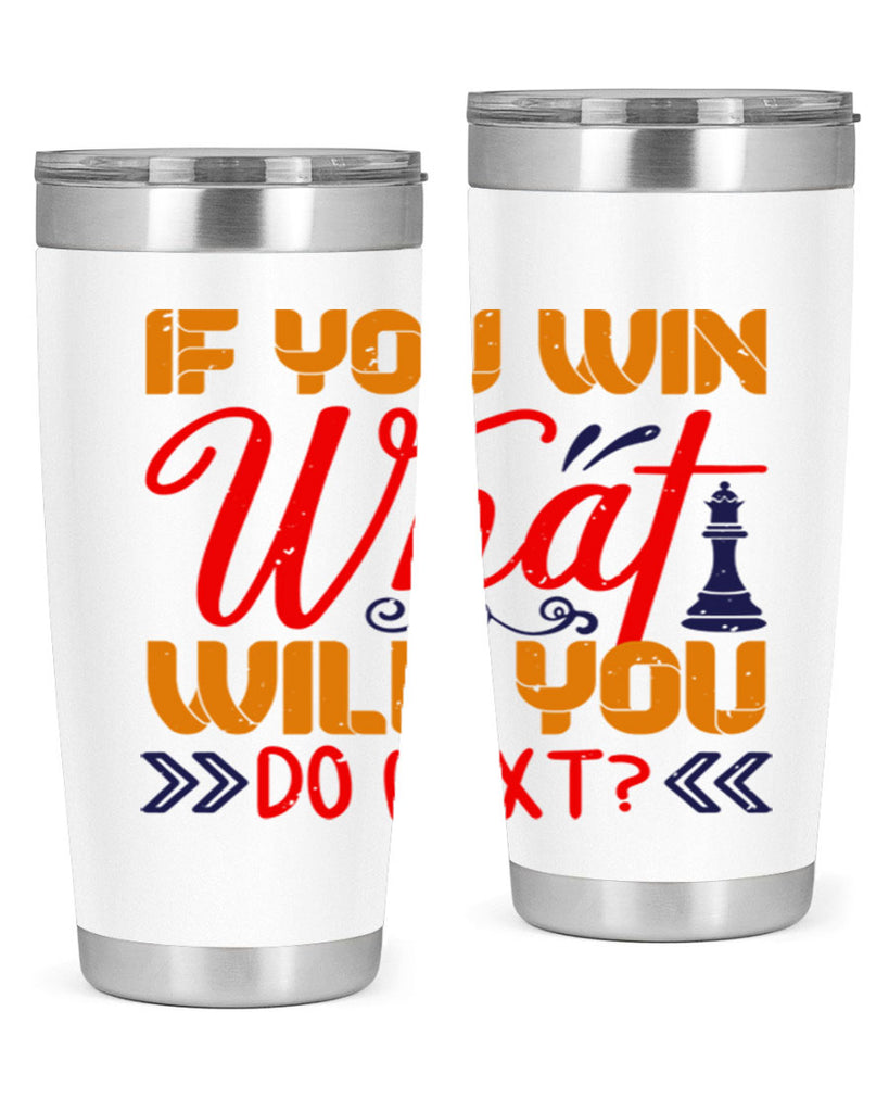 If you win what will you do next 34#- chess- Tumbler