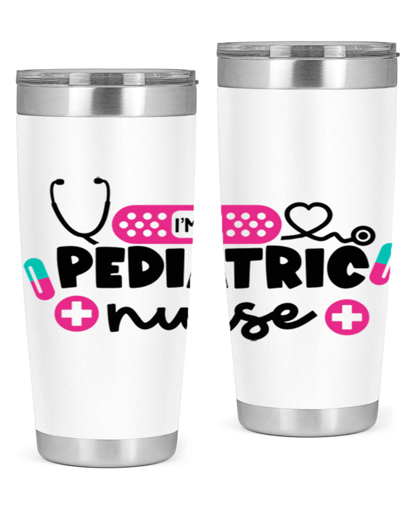 Im A Pediatric Nurse Style Style 154#- nurse- tumbler
